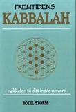 "Fremtidens kabbalah - nøkkelen til ditt indre univers" av Bodil Storm
