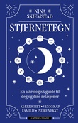 "Stjernetegn - en astrologisk guide til deg og dine relasjoner" av Nina Skjemstad
