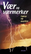"Vær og værmerker - fakta og overtro" av Hilde Bånrud