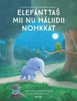 "Elefánttaš mii nu háliidii nohkkat - earálágan nohkkadanmáinnas" av Carl-Johan Forssén Ehrlin