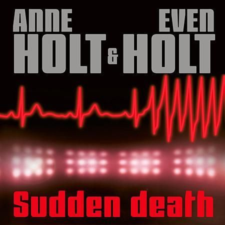 "Sudden death" av Anne Holt
