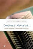 "Dokument i klientarbeid - journalar, sosialrapportar og saksframstillingar i sosialt arbeid" av Gurid Aga Askeland