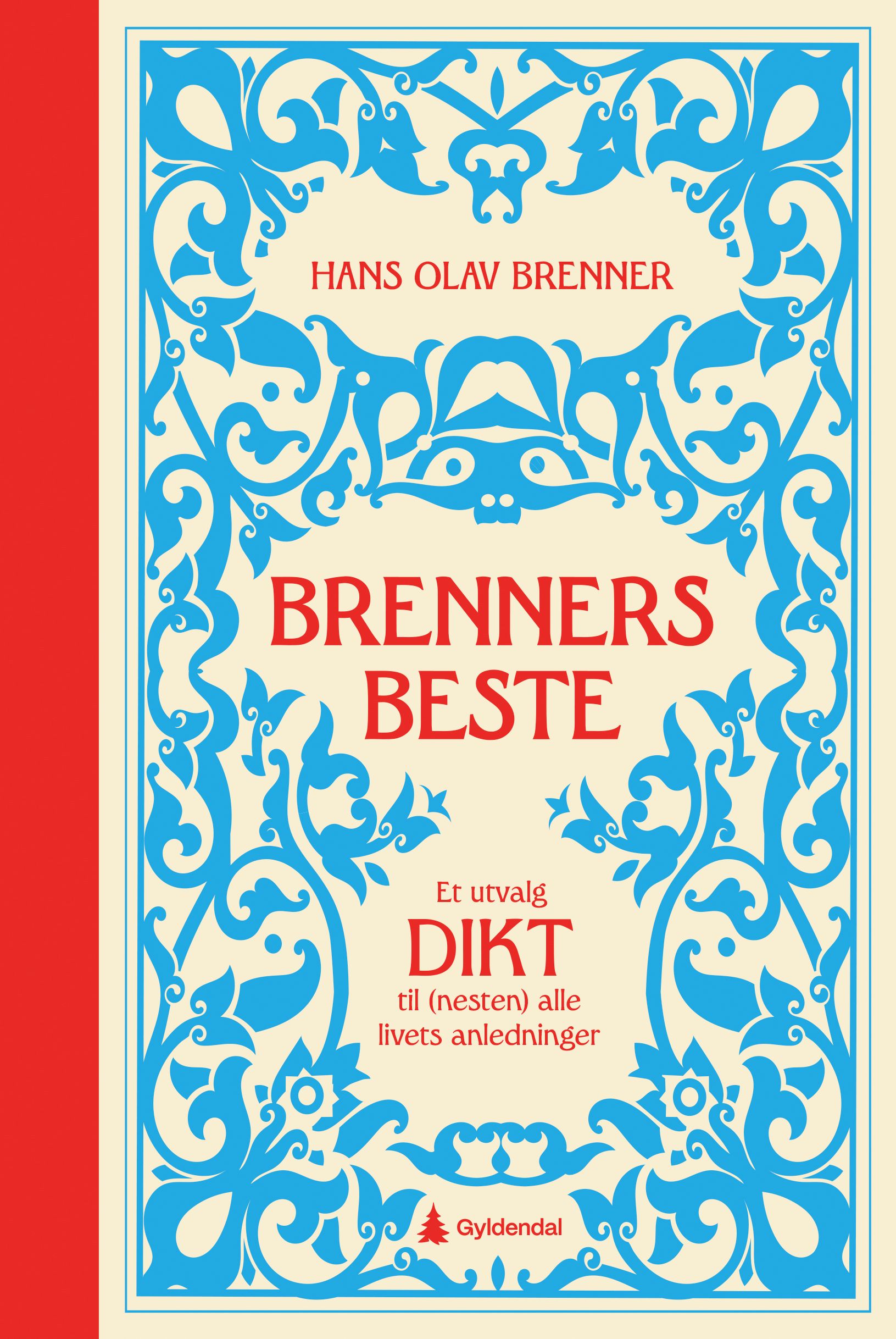 "Brenners beste - et utvalgte dikt til (nesten) alle livets anledninger" av Hans Olav Brenner