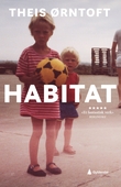 "Habitat" av Theis Ørntoft