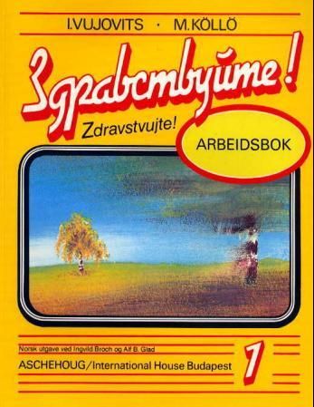 "Zdravstvujte! 1 - arbeidsbok" av Inessa Vujovits