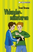 "Vidundermiksturen" av Trond Brænne