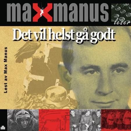 "Det vil helst gå godt" av Max Manus