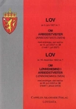 "Lov om arbeidstvister (arbeidstvistloven) av 5. juni 1927 nr. 1 ; Lov om lønnsnemnd i arbeidstvister (lønnsnemndloven) av 19. desember 1952 nr. 7 : med endringer, sist ved lov av 28. juni 2002 nr. 58 (i kraft 1. januar 2003) - med endringer, sist ved lov av 15. juni 2007 nr. 38 (i kraft 1. juli 2007) : " av Norge