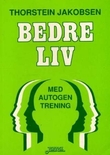 "Bedre liv med autogen trening" av Thorstein Jakobsen