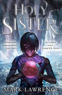 "Holy sister" av Mark Lawrence