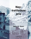 "Nøytralitetens pris - historien om Altmark-saken februar 1940" av Geirr H. Haarr
