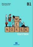 "Mer norsk, d-bok - tekstbok : nivå B1, spor 2 og 3 : norsk og samfunnskunnskap for voksne innvandrere" av Gølin Kaurin Nilsen