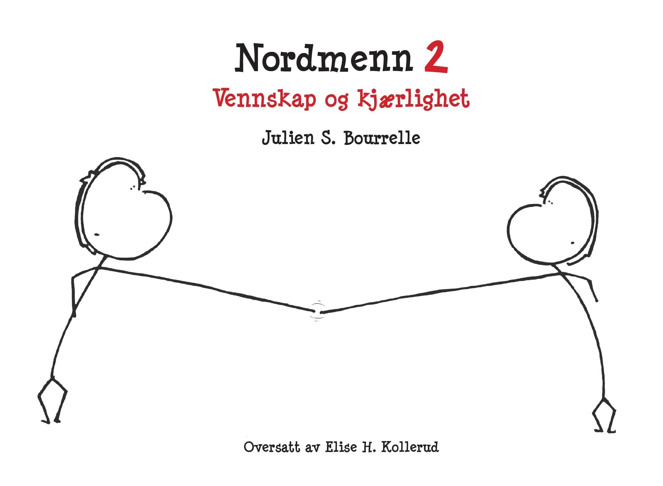 "Nordmenn 2 - vennskap og kjærlighet" av Julien S. Bourrelle