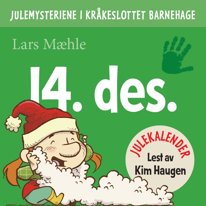 "Julemysteriene i Kråkeslottet barnehage - julekalender episode 14" av Lars Mæhle