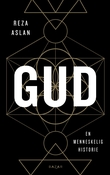 "Gud - en menneskelig historie" av Reza Aslan