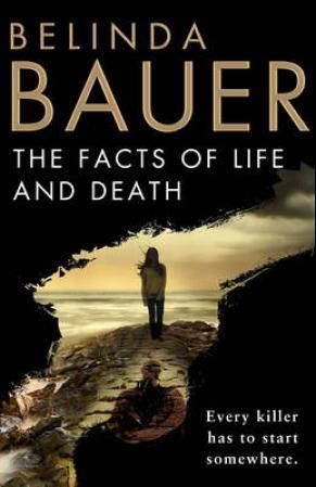 "The facts of life and death" av Belinda Bauer