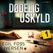 "Dødelig uskyld" av Egil Foss Iversen