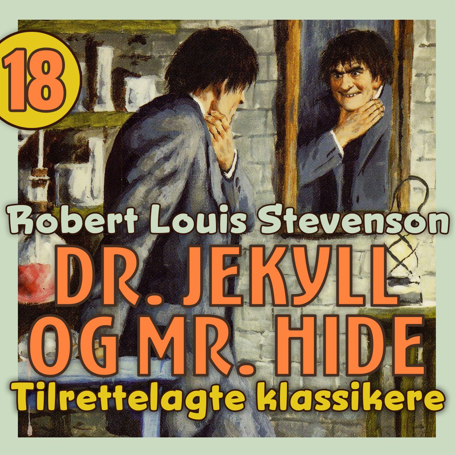 "Dr. Jekyll og Mr. Hyde" av Robert Louis Stevenson