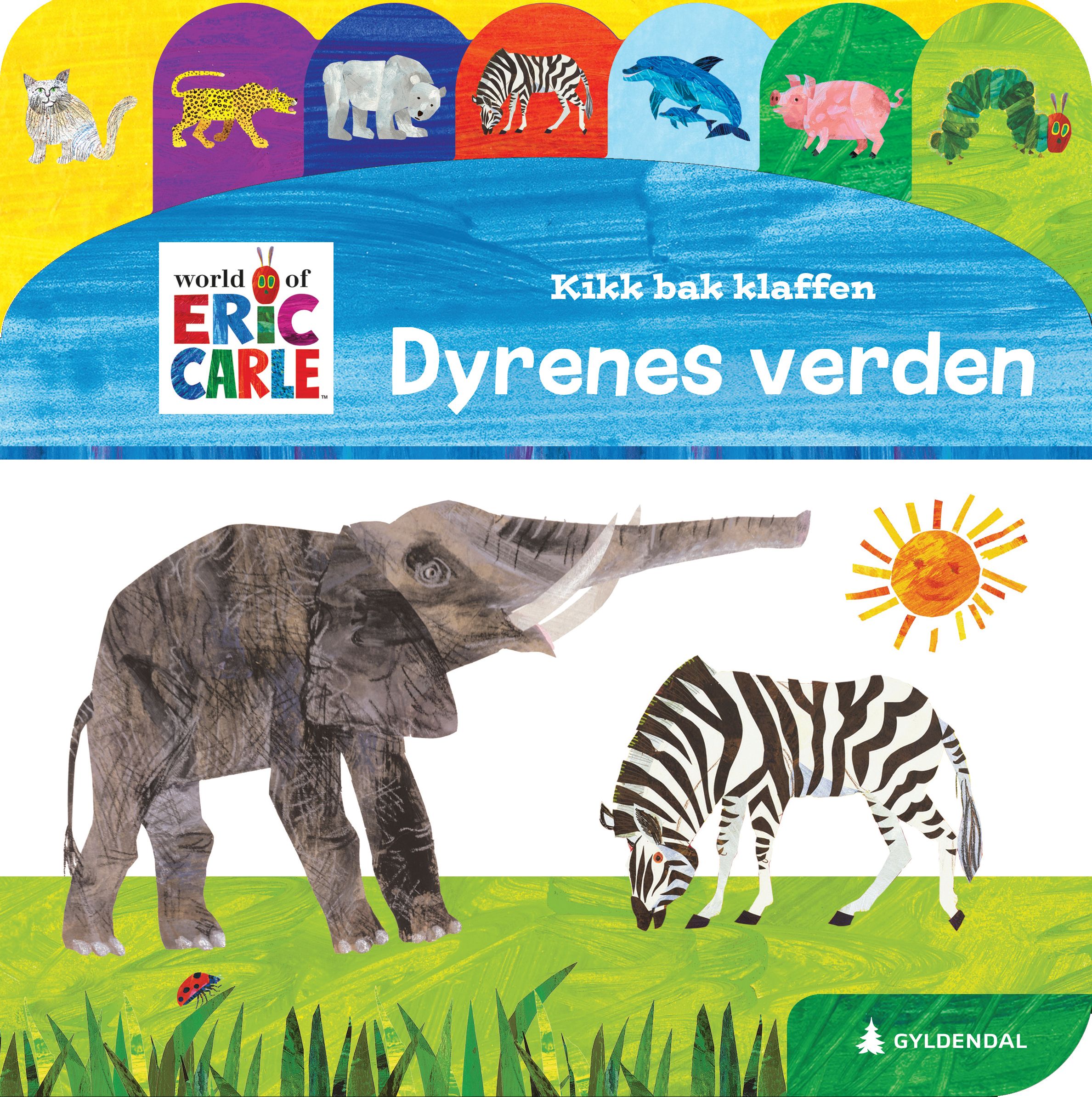 "Dyrenes verden - kikk bak klaffen" av Eric Carle