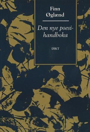 "Den nye poesi-handboka" av Finn Øglænd