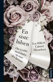 "En siste hilsen" av Tor-Håkon Gabriel Håvardsen