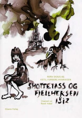 "Smottetass og fjellheksen Isiz" av Nora Skaug