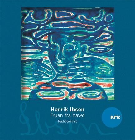 "Fruen fra havet" av Henrik Ibsen