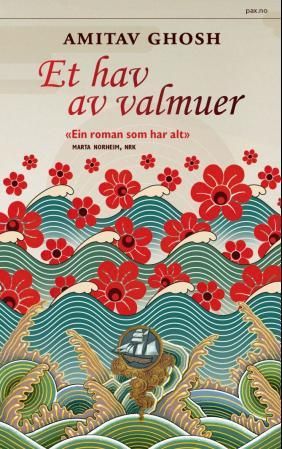 "Et hav av valmuer" av Amitav Ghosh