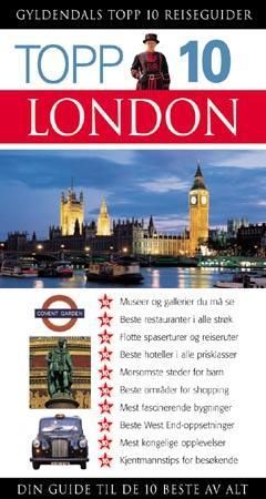 "London - topp 10 : din guide til de 10 beste opplevelsene" av Krister Tångring