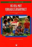"På veg mot førskulelæraryrket" av Leif Askland