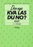"Den nye Kva las du no? - fasit F" av Asta Holter Dahl