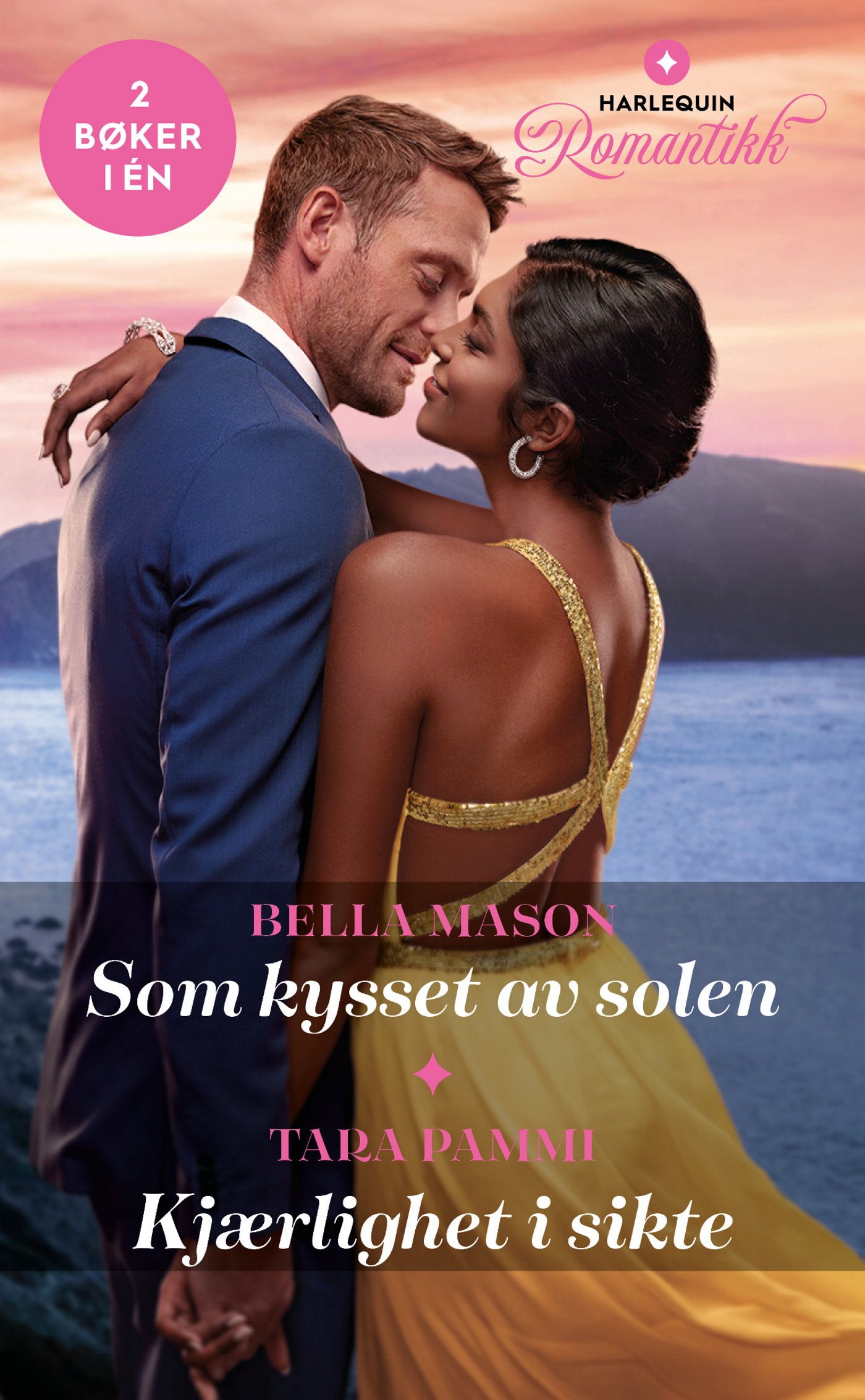 "Som kysset av solen ; Kjærlighet i sikte" av Bella Mason