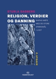 "Religion, verdier og danning - barns møte med de store spørsmål i livet" av Sturla Sagberg