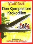Omslagsbilde av Den kjempestore krokodillen