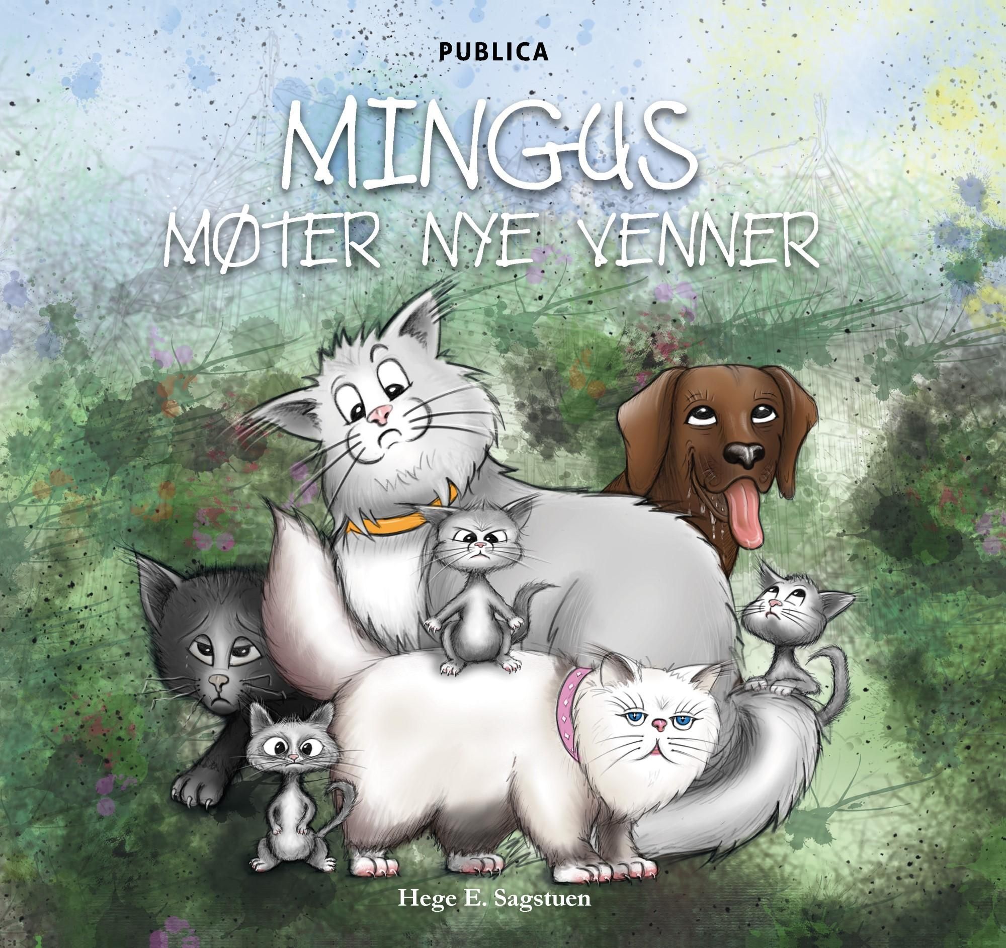 "Mingus møter nye venner" av Hege E. Sagstuen
