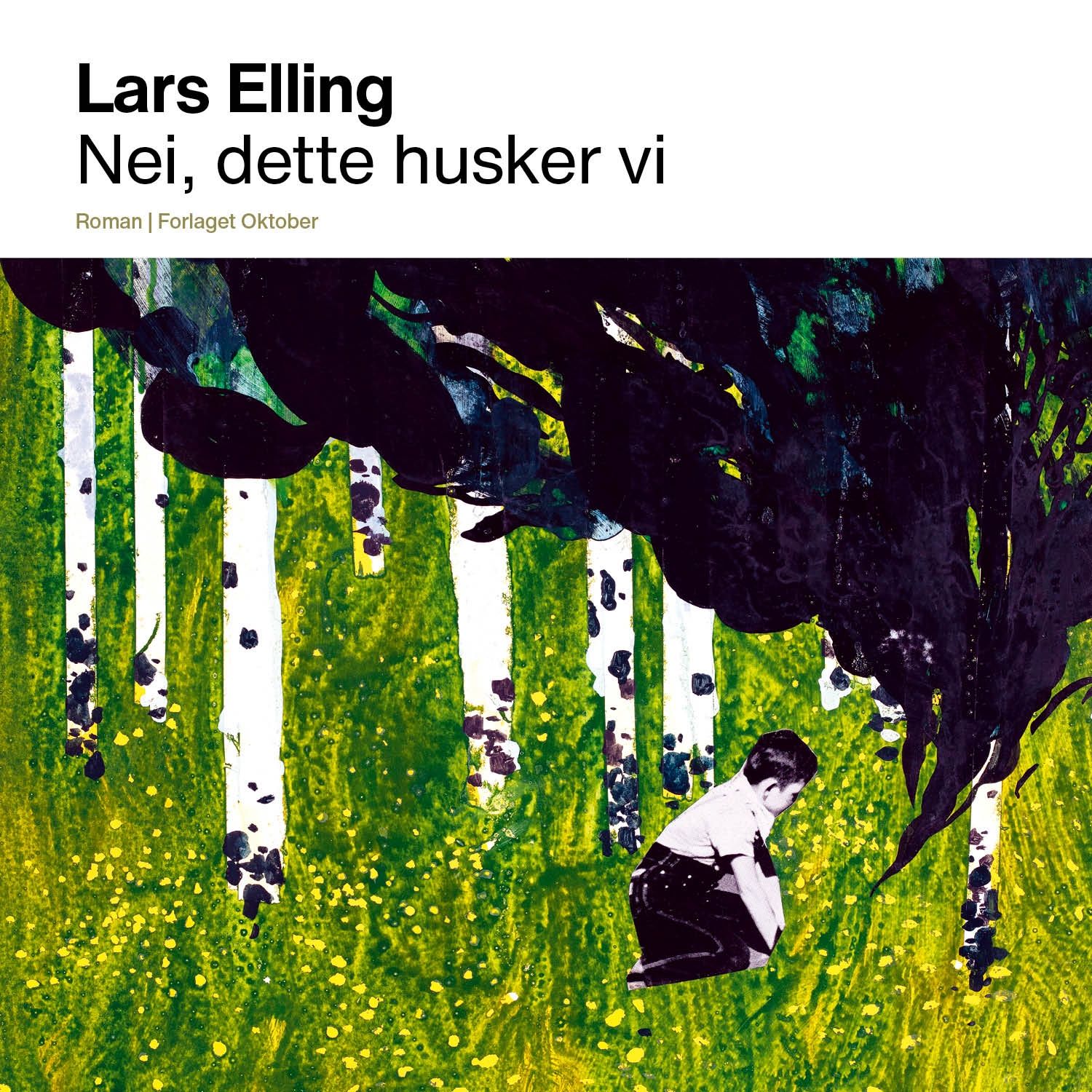 "Nei, dette husker vi" av Lars Elling