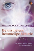 Omslagsbilde av Bevissthetens hemmelige historie