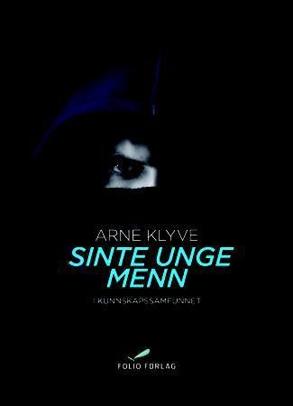 "Sinte unge menn - i kunnskapssamfunnet" av Arne Klyve