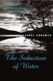 "The seduction of water" av Carol Goodman