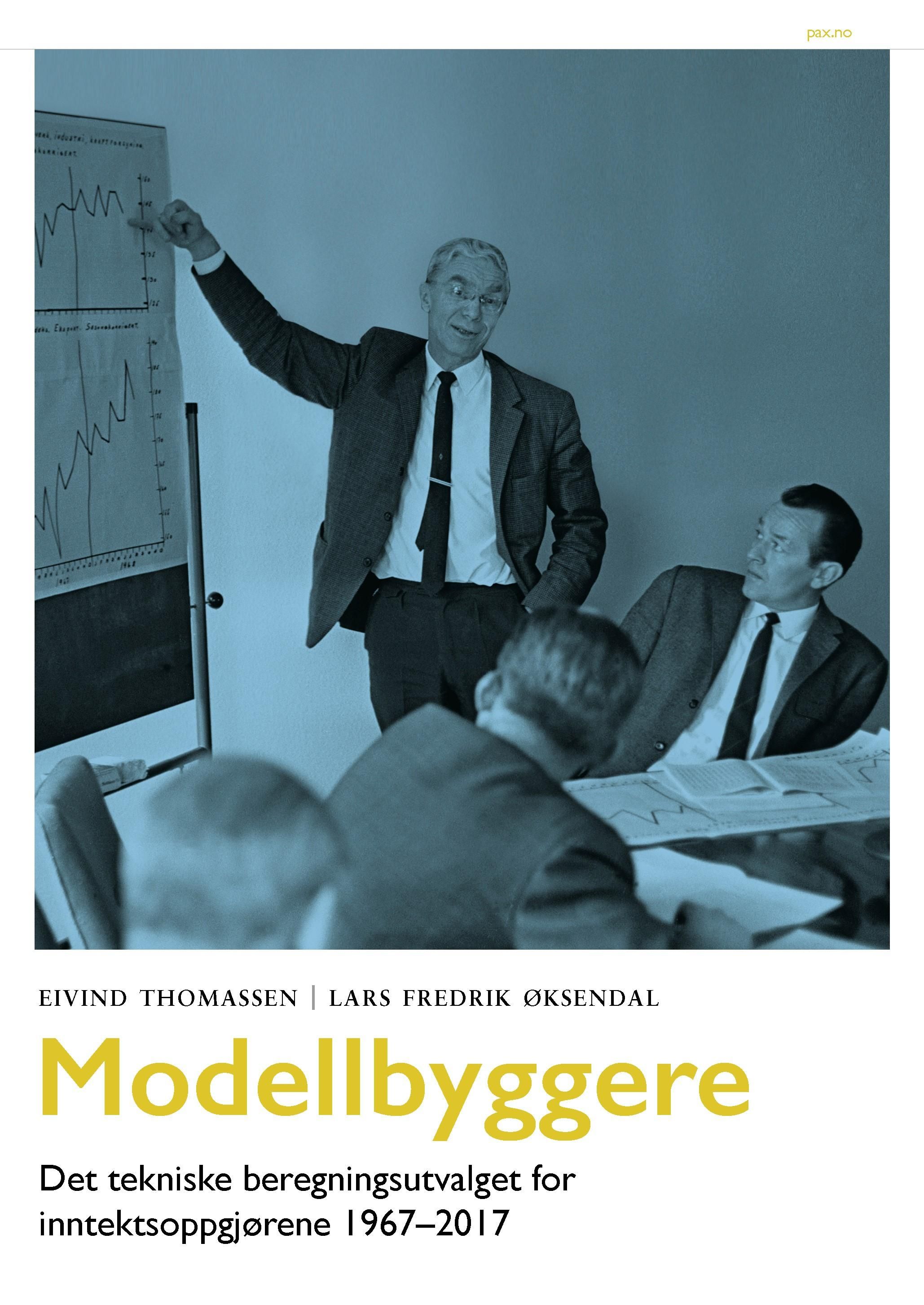 "Modellbyggere - Det tekniske beregningsutvalget for inntektsoppgjørene 1967-2017" av Eivind Thomassen