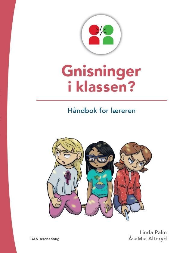 "Gnisninger i klassen?" av Linda Palm
