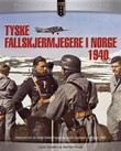 Omslagsbilde av Tyske fallskjermjegere i Norge 1940