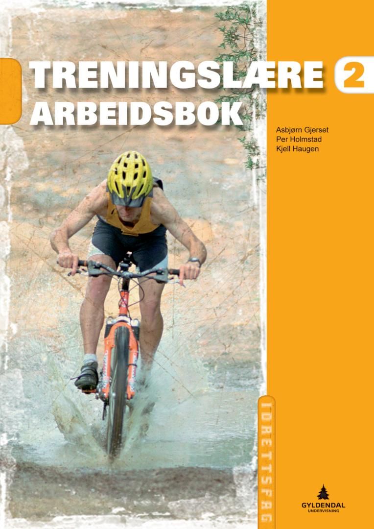 "Treningslære 2 - arbeidsbok" av Asbjørn Gjerset