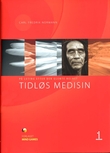"Tidløs medisin - på leting etter den glemte helhet" av Carl Fredrik Normann