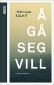 Omslagsbilde av Å gå seg vill