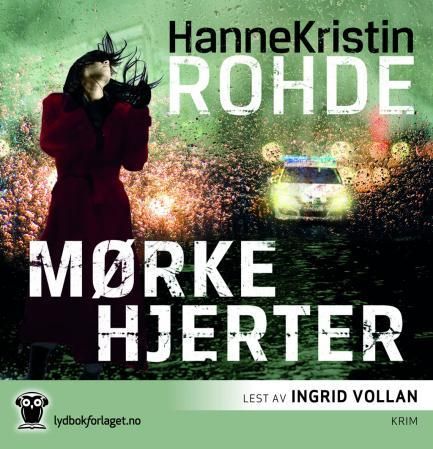 "Mørke hjerter" av Hanne Kristin Rohde
