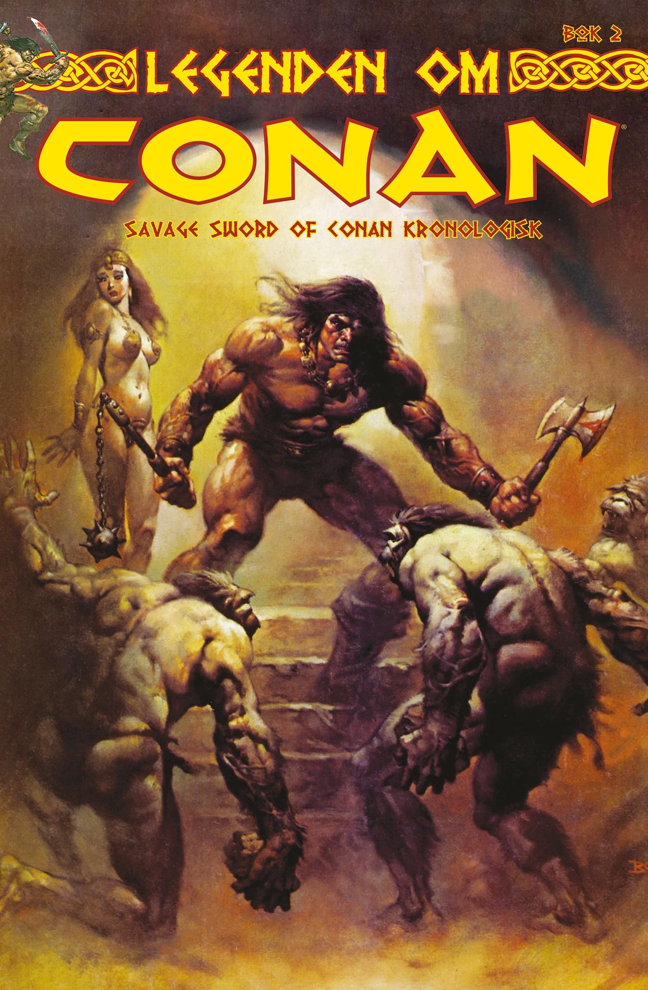 "Legenden om Conan - Bok 2 : Savage sword of Conan kronologisk" av Robert E. Howard