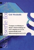 "Tvungen overføring av aksjer i datterselskap mv etter aksjeloven § 4-26, sammenholdt med allmennaksjeloven § 4-25" av Geir Woxholth