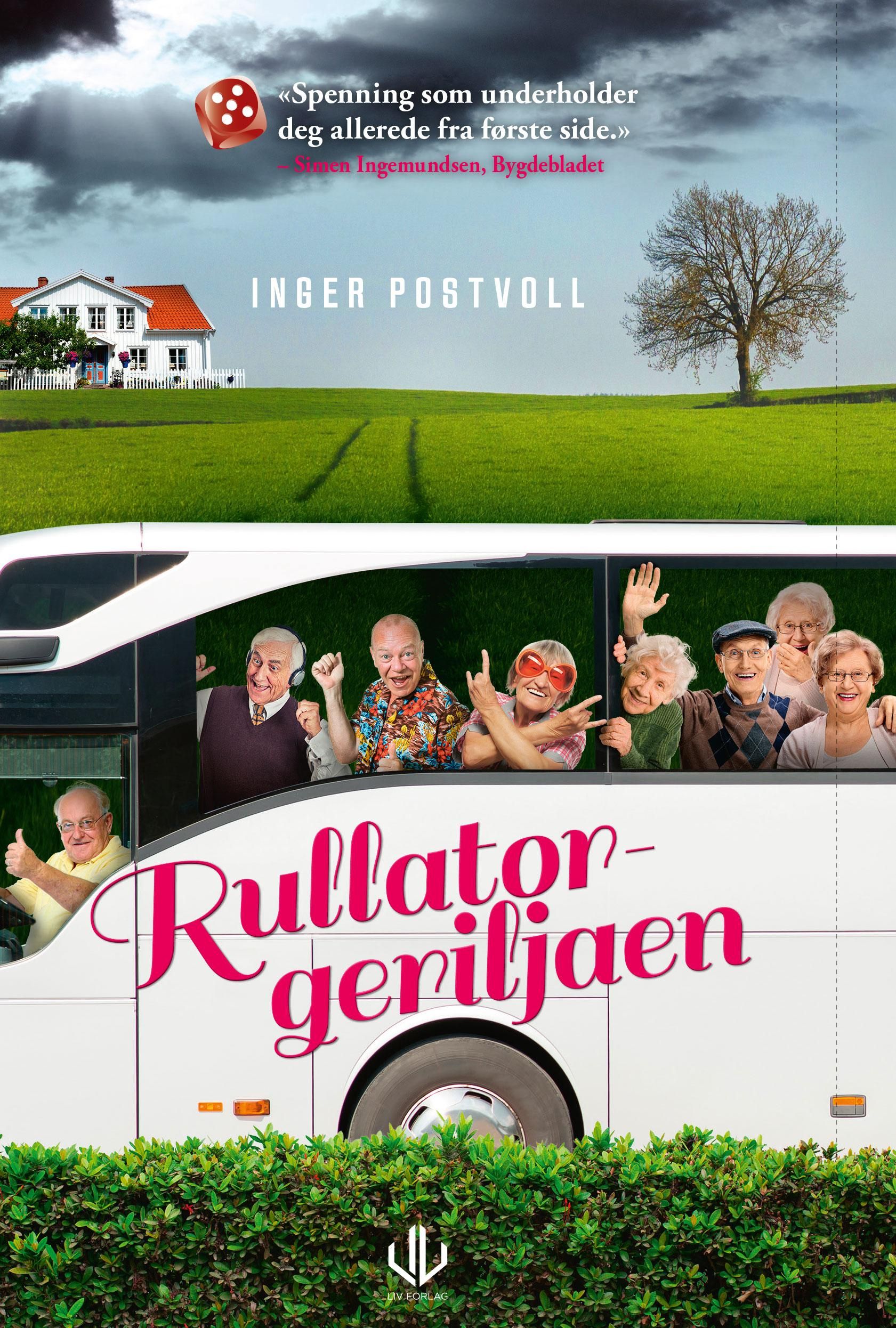 "Rullatorgeriljaen - roman" av Inger Postvoll