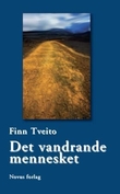 "Det vandrande mennesket" av Finn Tveito